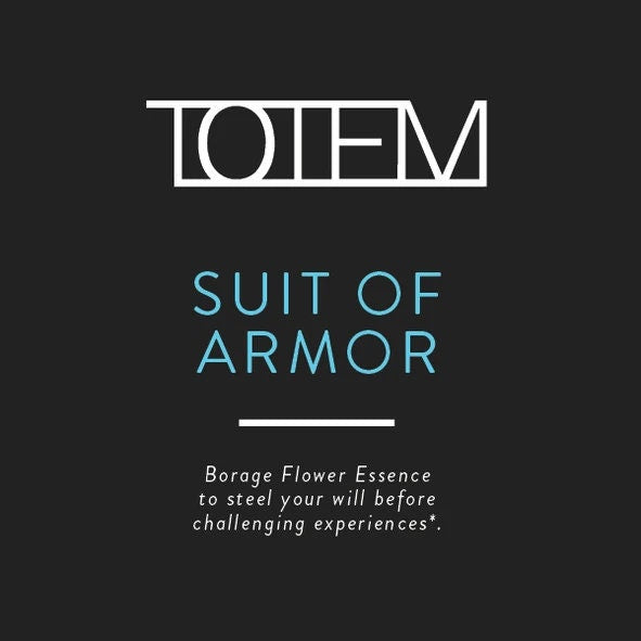 TOTEM Flower Essence: Suit of Armor