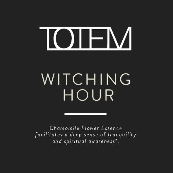 TOTEM Flower Essence: Witching Hour